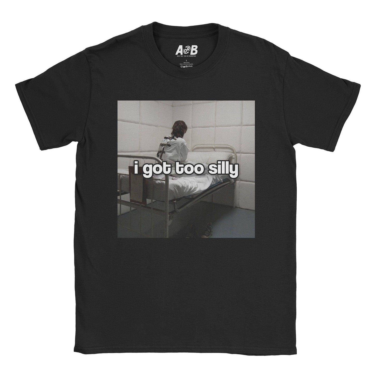 A-or-B-Tees T-Shirt Black / S Too Silly T-Shirt