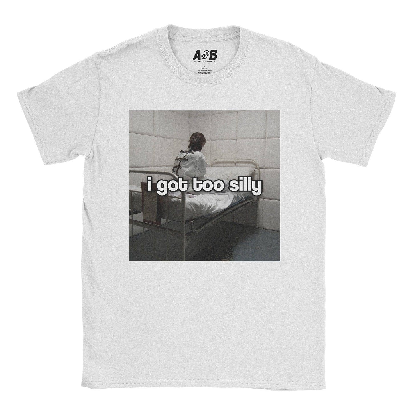 A-or-B-Tees T-Shirt White / S Too Silly T-Shirt