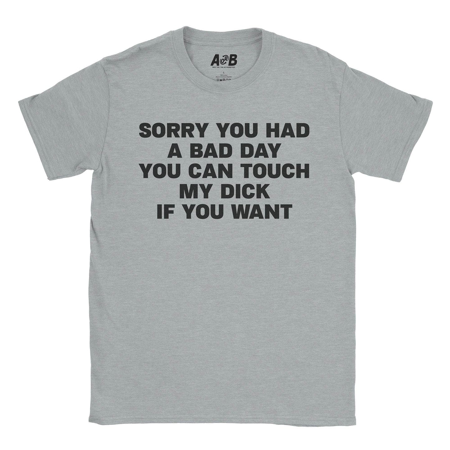 A-or-B-Tees T-Shirt Sport Grey / S Touch Me T-Shirt