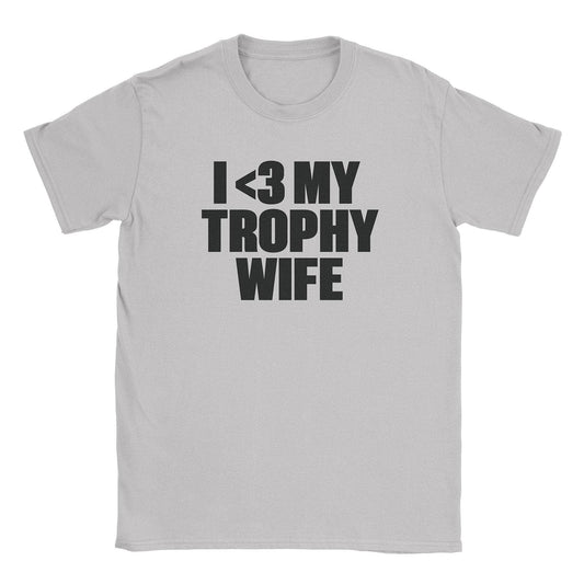 A-or-B-Tees T-Shirt Ice Grey / S Trophy Wife T-Shirt