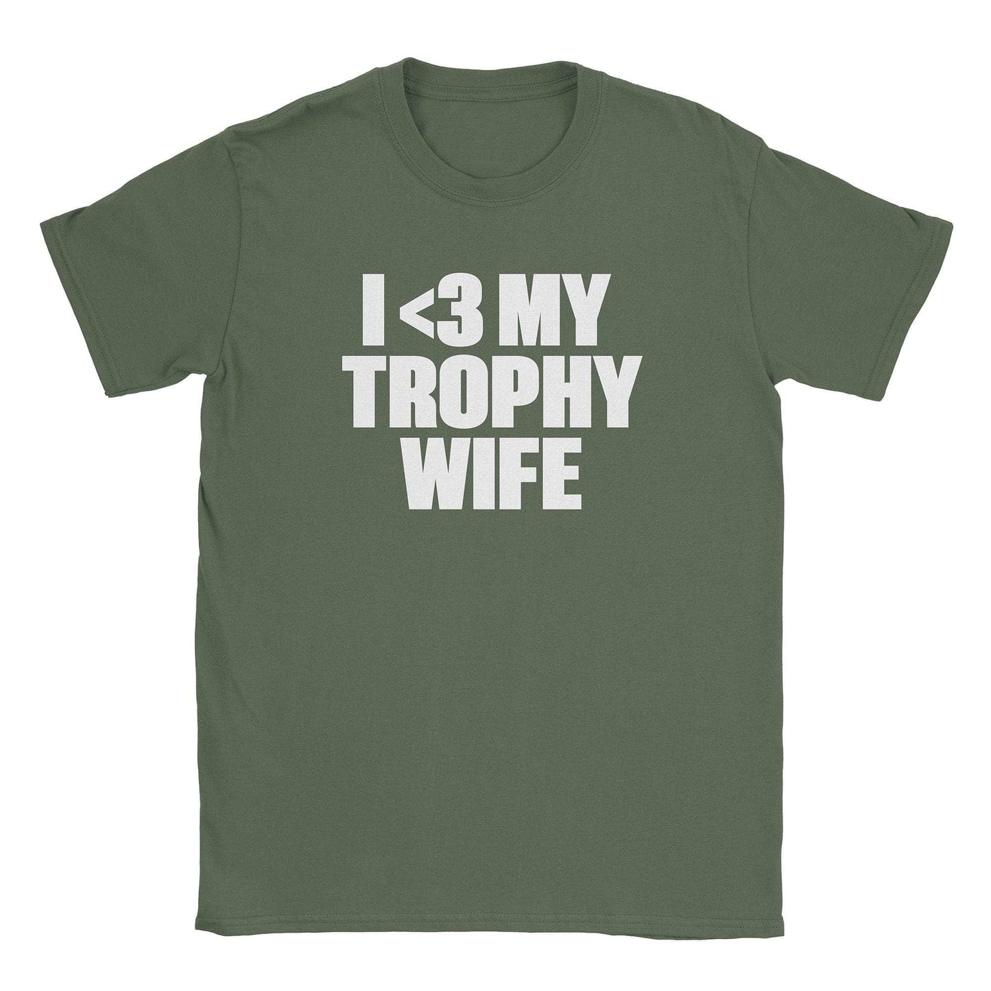 A-or-B-Tees T-Shirt Military Green / S Trophy Wife T-Shirt
