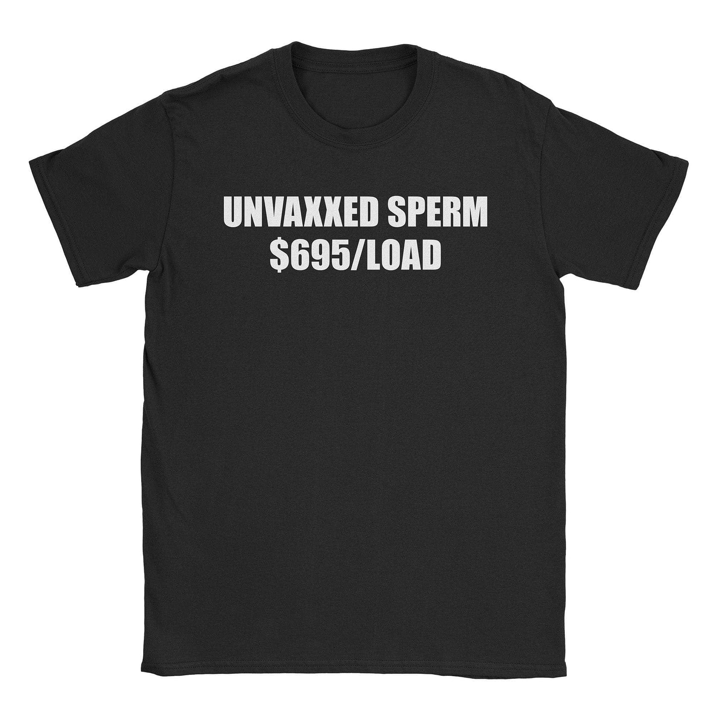 A-or-B-Tees T-Shirt Black / S Unvaxxed Sperm T-Shirt