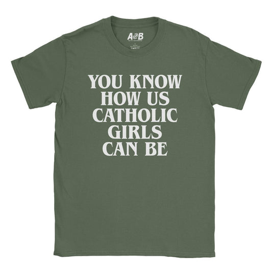 A-or-B-Tees T-Shirt Military Green / S Us Catholic Girls T-Shirt