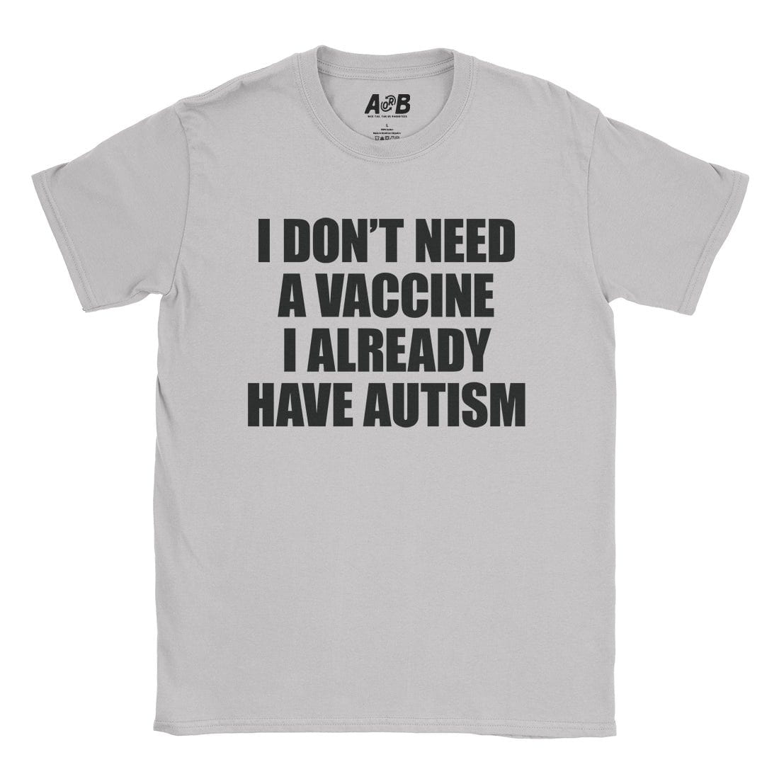 A-or-B-Tees T-Shirt Ice Grey / S Vaccine T-Shirt