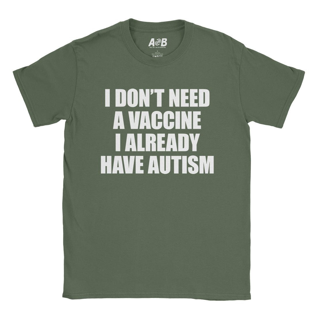 A-or-B-Tees T-Shirt Military Green / S Vaccine T-Shirt