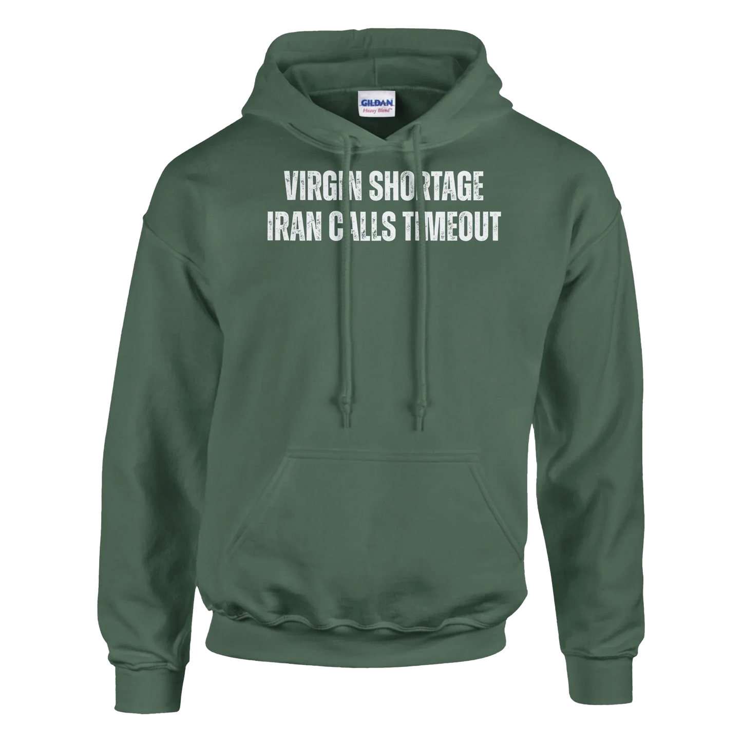 A-or-B-Tees "Virgin Shortage, Iran Calls Timeout" Graphic Pullover Hoodie in Your Choice of Six Bold Hues