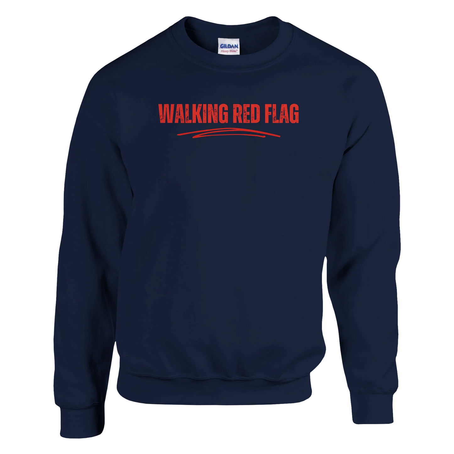 A-or-B-Tees Sweatshirt S / Navy Walking Red Flag Sweatshirt | Funny Self-Aware Crewneck | Cozy Dating Meme Pullover