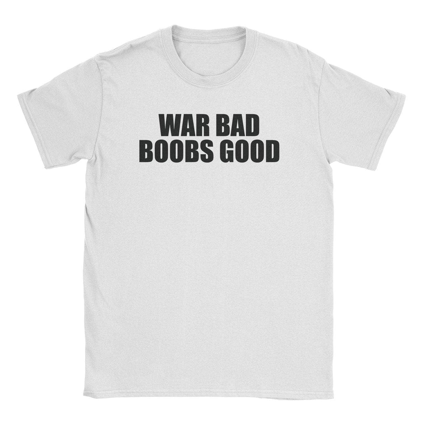 A-or-B-Tees T-Shirt White / S War Bad T-Shirt