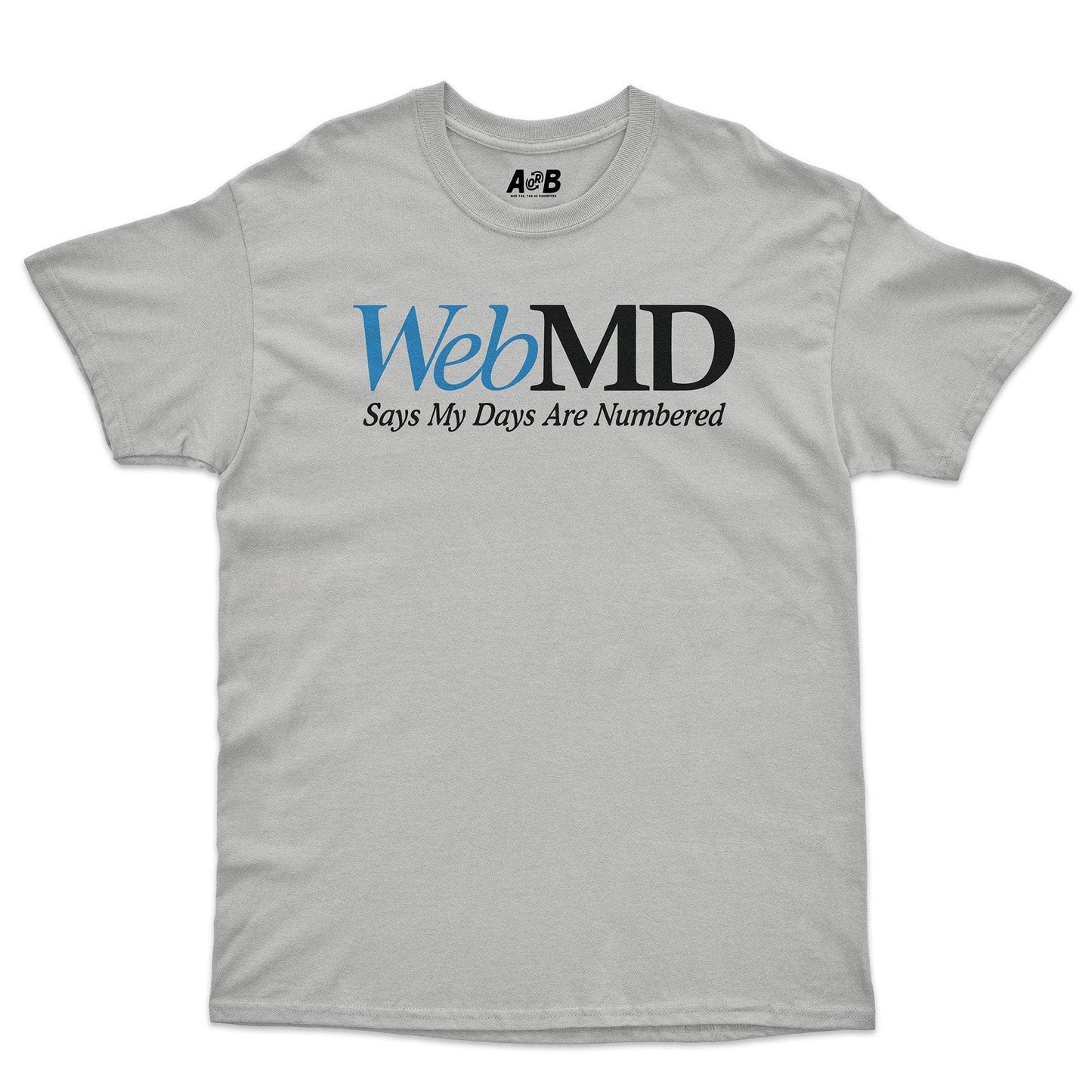 A-or-B-Tees T-Shirt Ice Grey / S WebMD T-Shirt