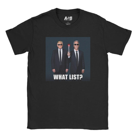 A-or-B-Tees T-Shirt Black / S What List? T-Shirt