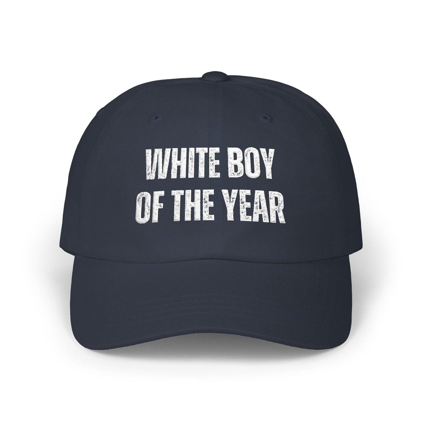 A-or-B-Tees Hats Navy / One size White Boy of the Year - Embroidered Dad Cap — Funny Irony Meme Hat for Parties & Gifts