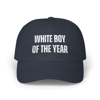 A-or-B-Tees Hats Navy / One size White Boy of the Year - Embroidered Dad Cap — Funny Irony Meme Hat for Parties & Gifts