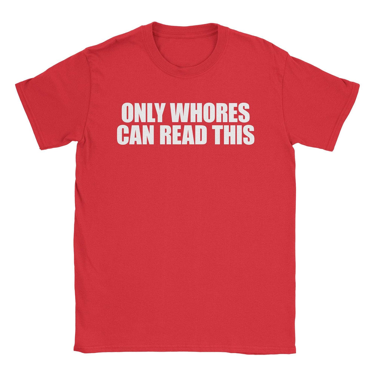A-or-B-Tees T-Shirt Red / S Whores T-Shirt
