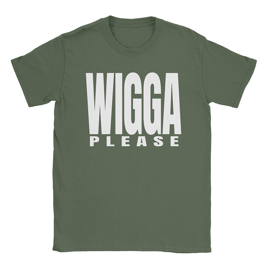 A-or-B-Tees T-Shirt Military Green / S Wigga Please T-Shirt