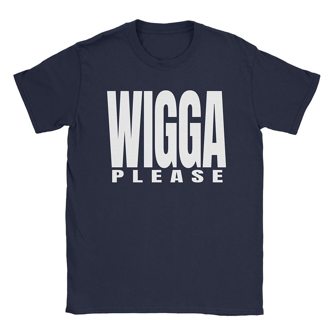 A-or-B-Tees T-Shirt Navy / S Wigga Please T-Shirt