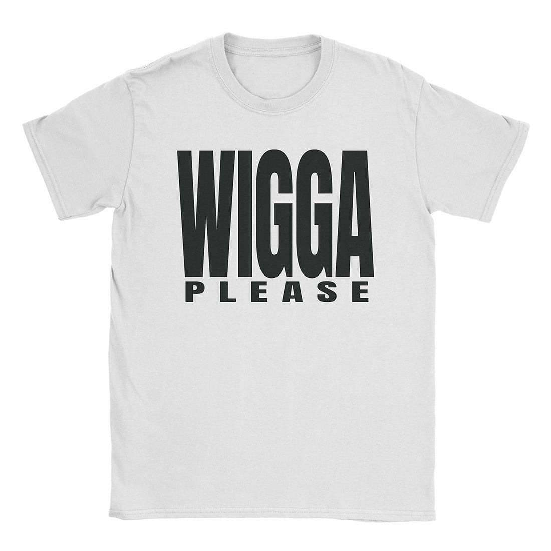 A-or-B-Tees T-Shirt White / S Wigga Please T-Shirt