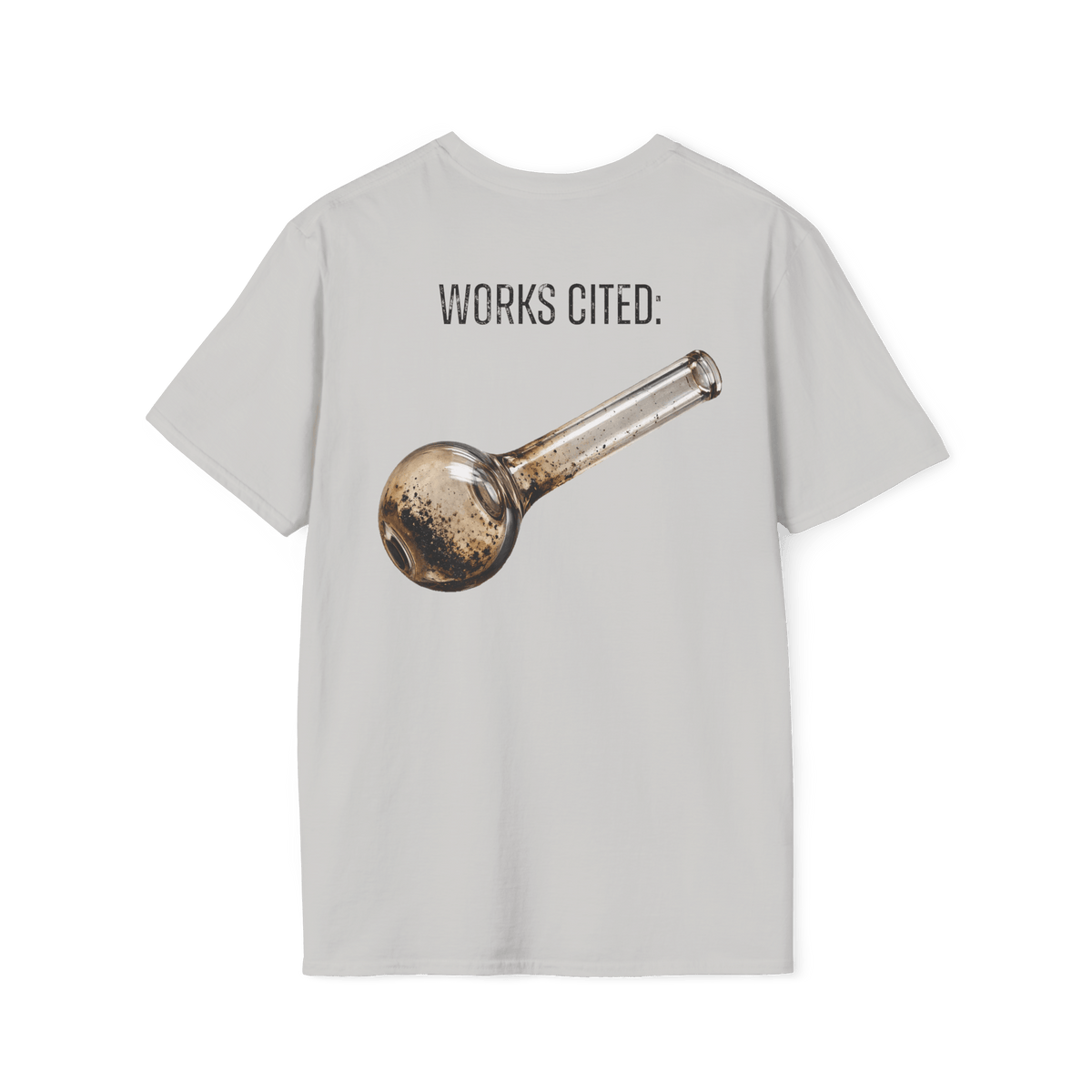 A-or-B-Tees T-Shirt S / Ice Gray / Back Works Cited Crack Pipe T-Shirt | Funny Academic Meme Tee