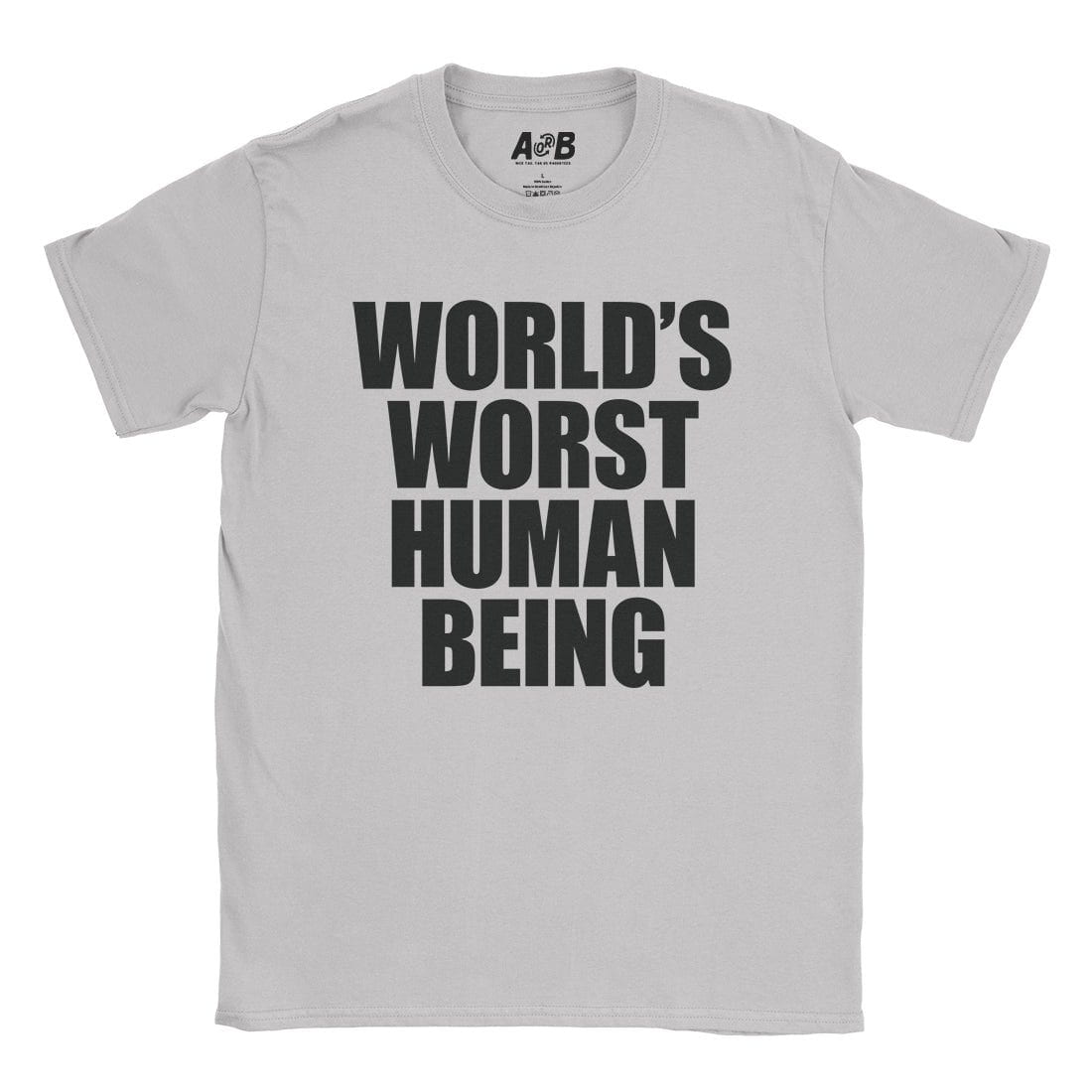 A-or-B-Tees T-Shirt Ice Grey / S World's Worst T-Shirt