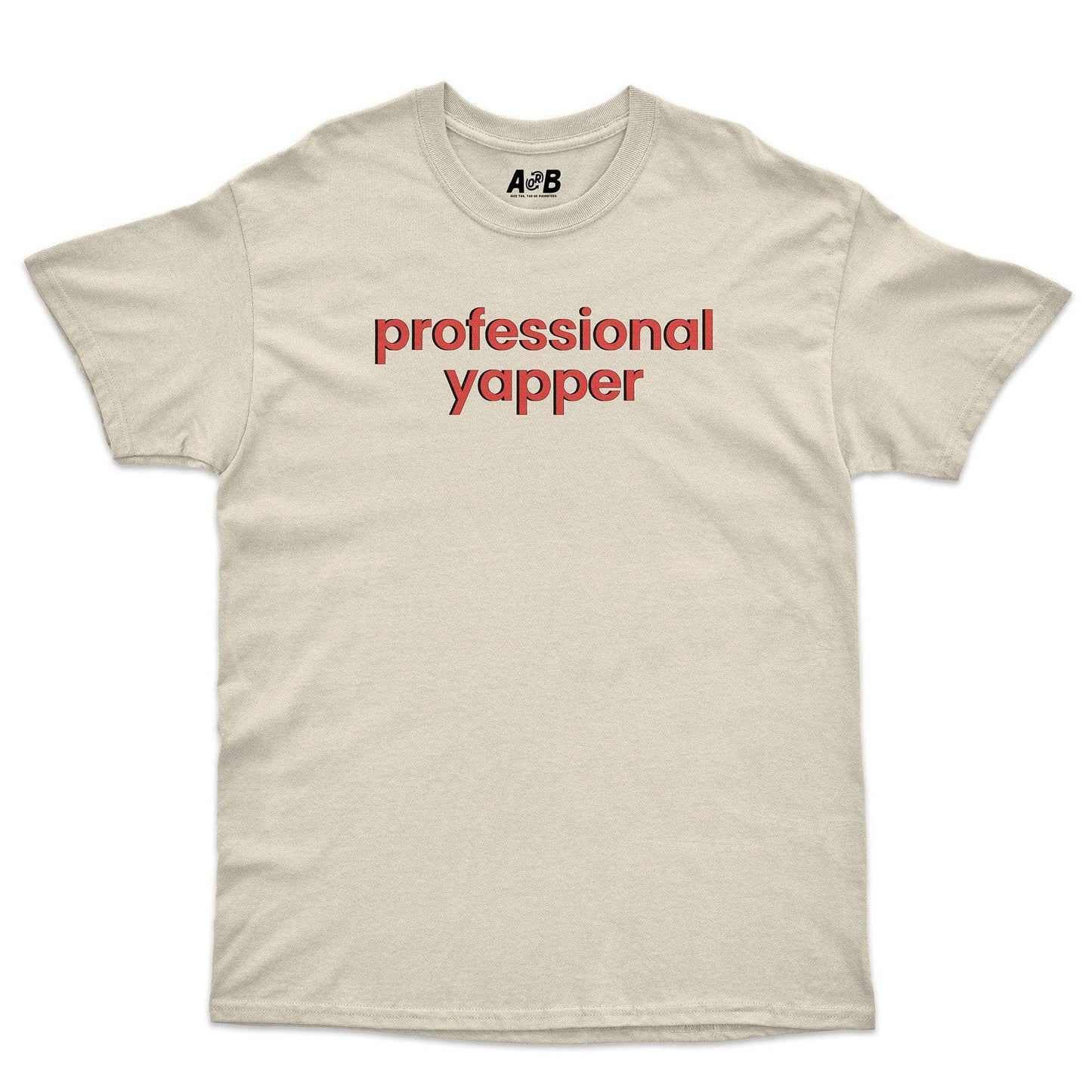 A-or-B-Tees T-Shirt Natural / S Yapper T-Shirt