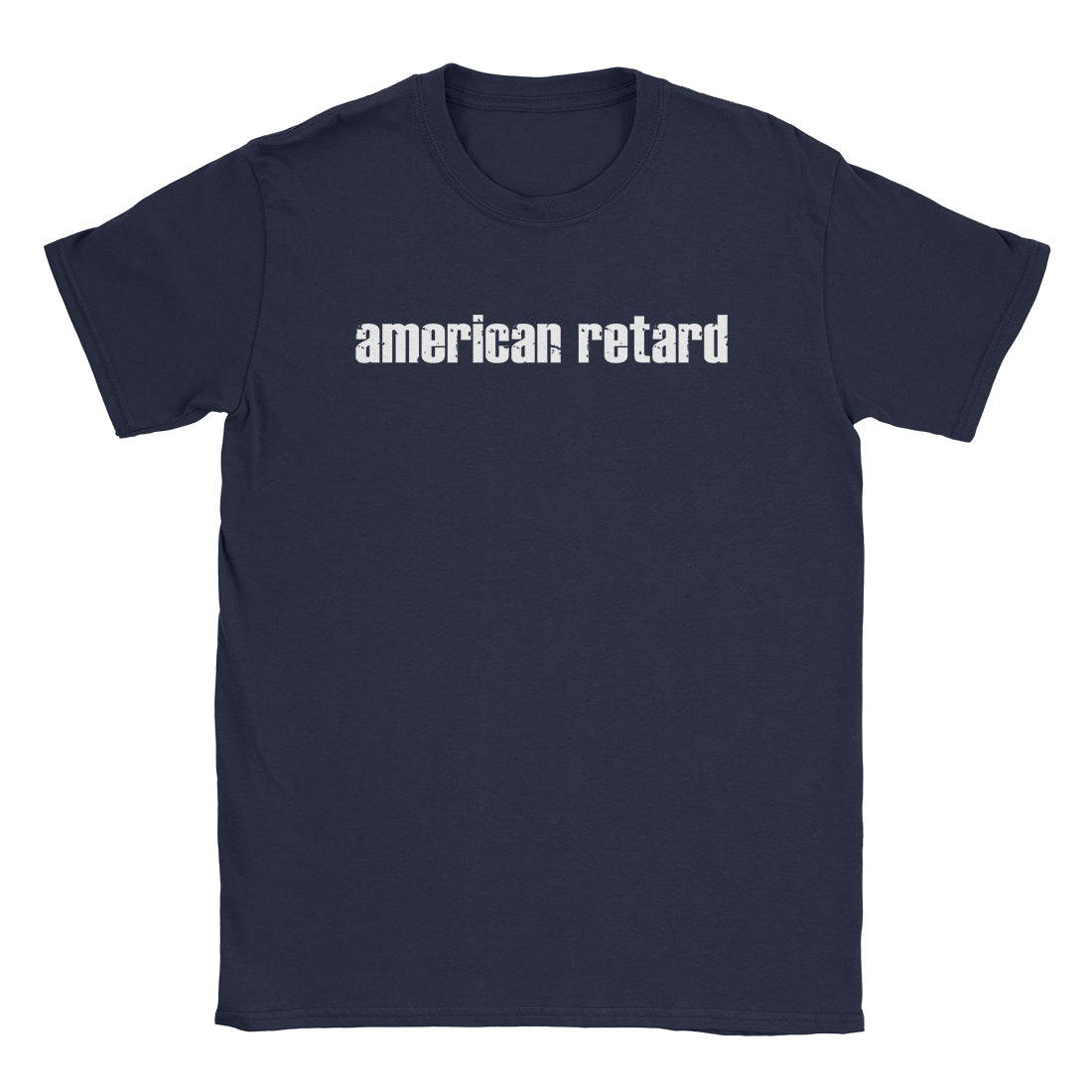 American Retard T-Shirt