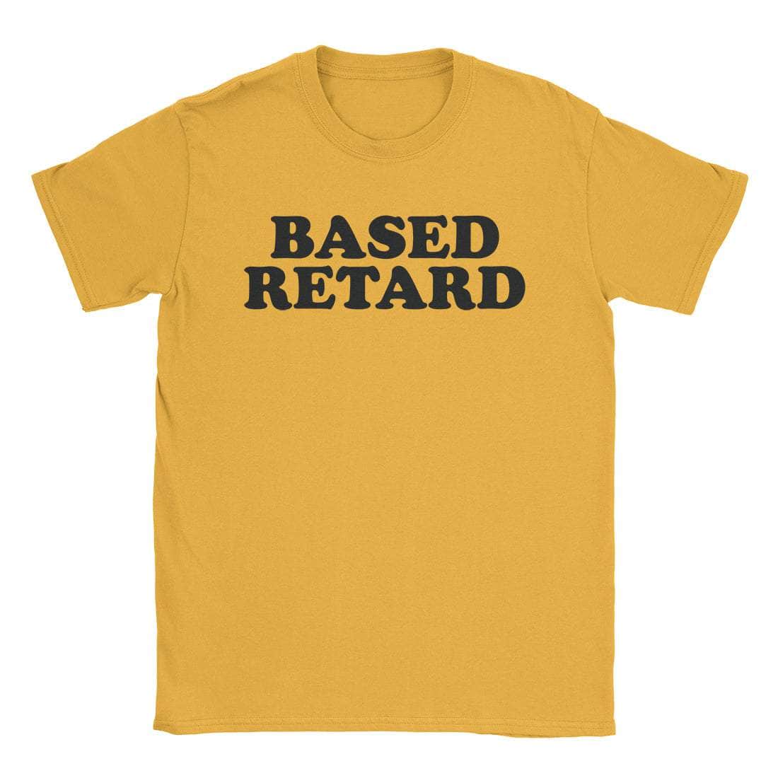 Based Retard T-Shirt