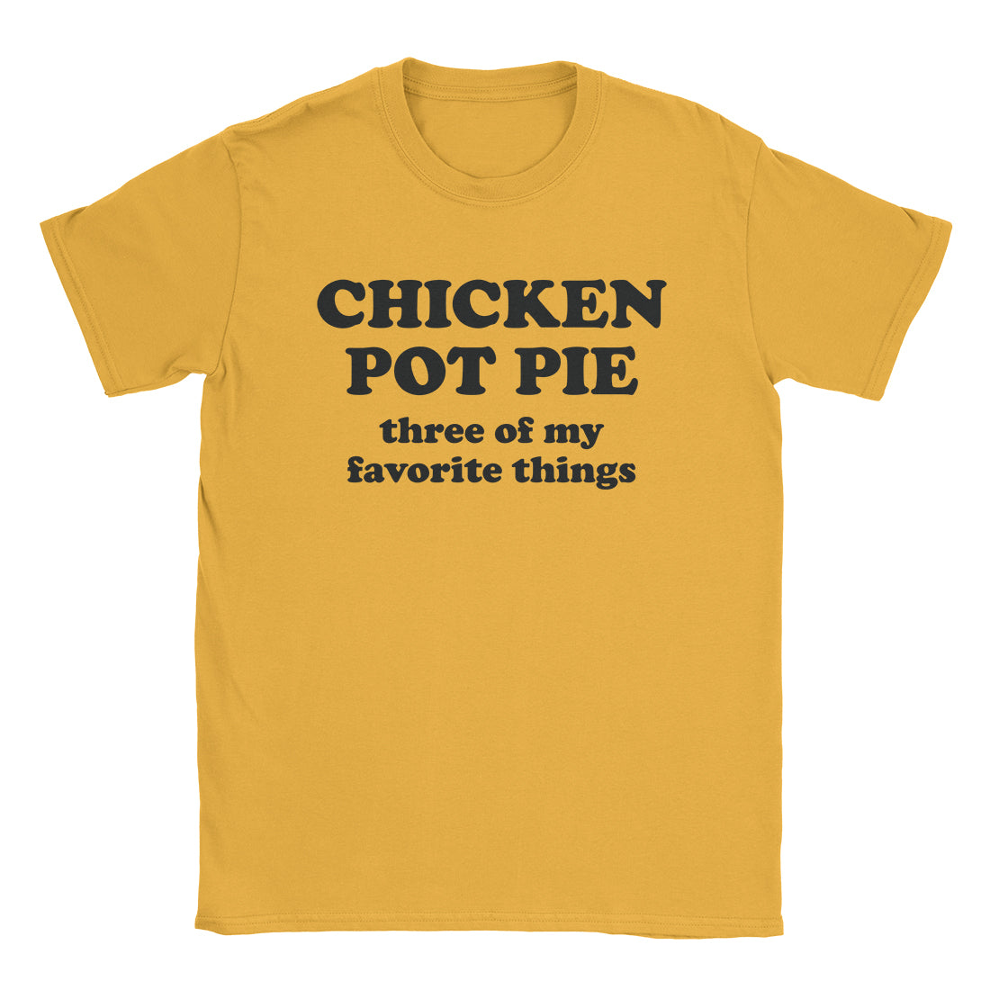 Chicken Pot Pie T-Shirt-T-Shirt-Alpine Shift Group-Gold-S-A or B Tees