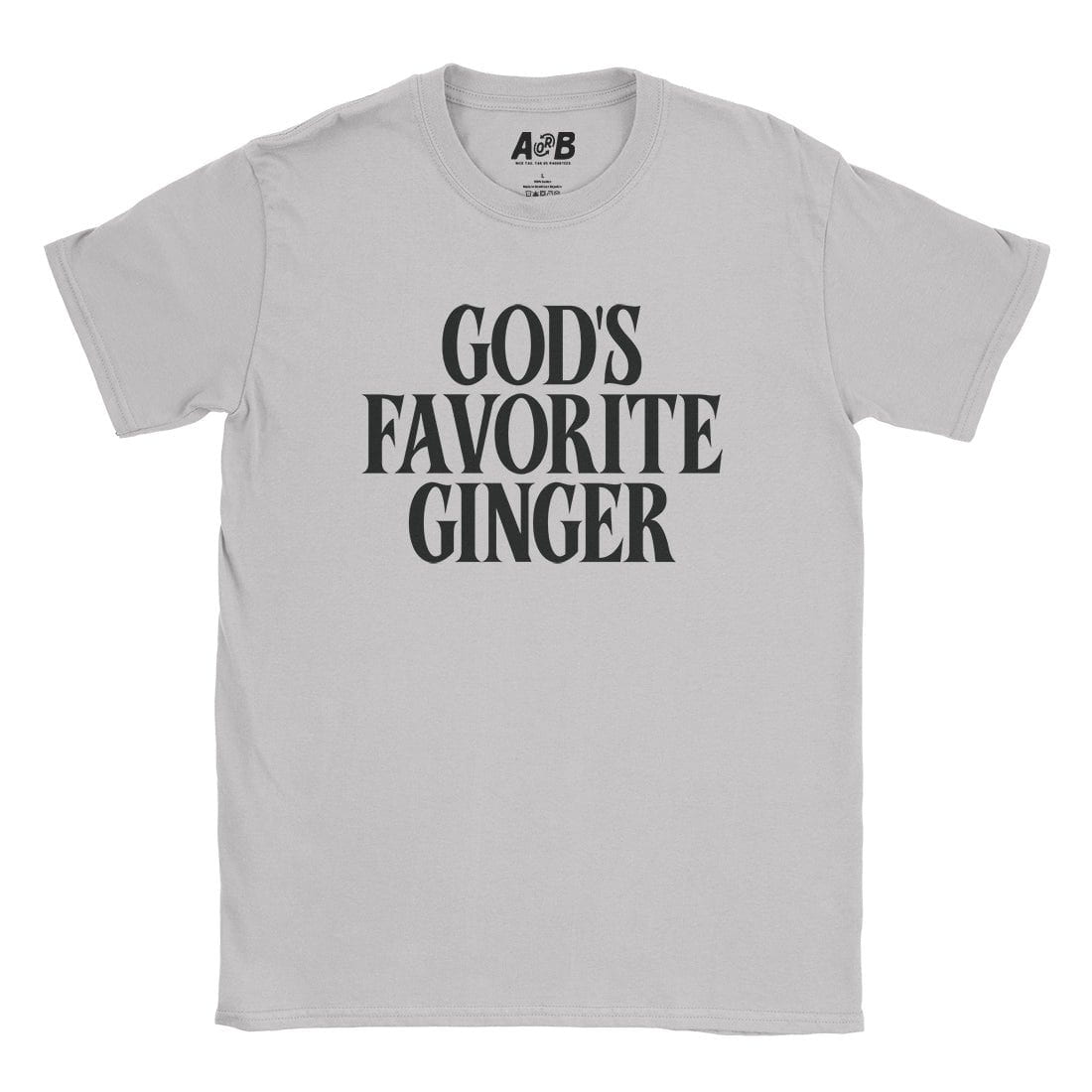 God's Favorite T-Shirt
