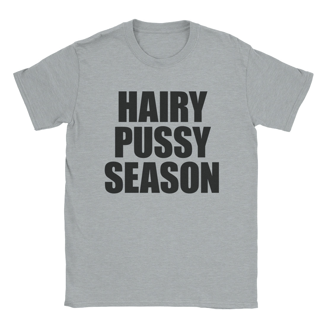Hairy Pussy T-Shirt-T-Shirt-Alpine Shift Group-Sport Grey-S-A or B Tees