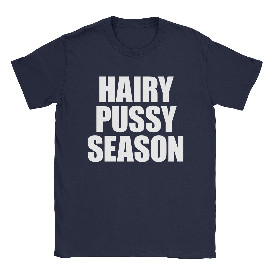 Hairy Pussy T-Shirt-T-Shirt-Alpine Shift Group-Navy-S-A or B Tees