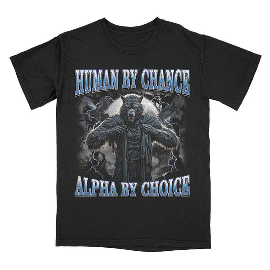 Alpha By Choice T-Shirt