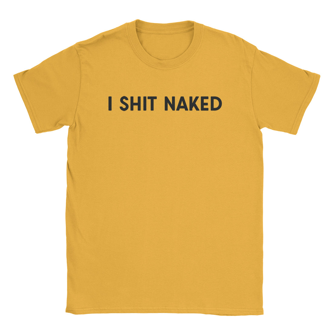Shit Naked T-Shirt