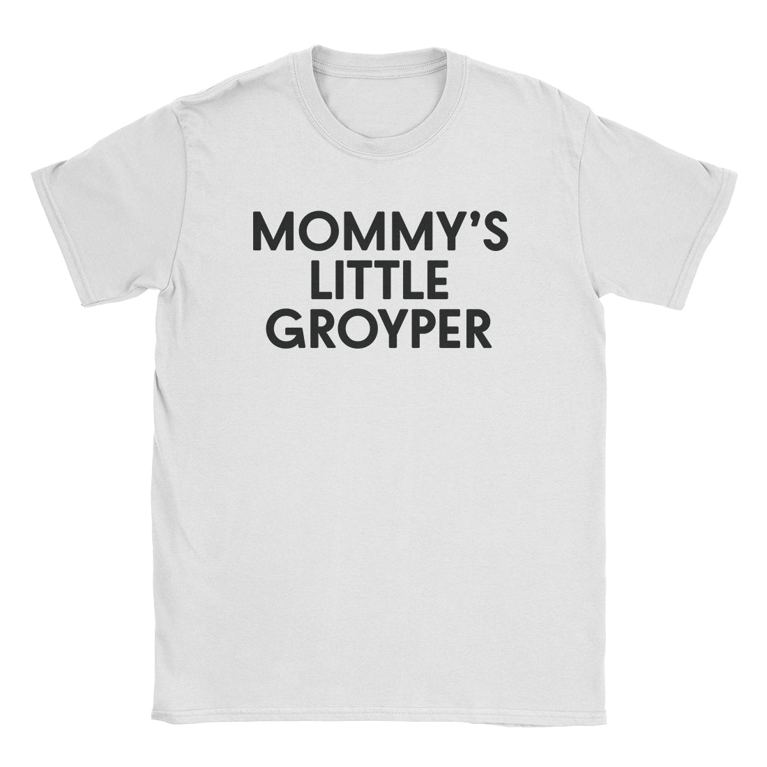 Mommy's Lil Groyper T-Shirt