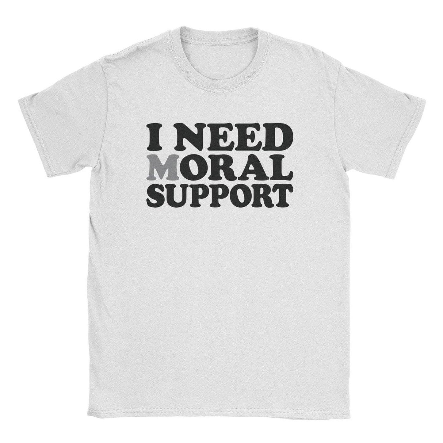 Moral Support T-Shirt