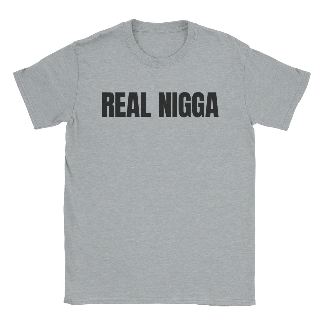 Real Nigga T-Shirt