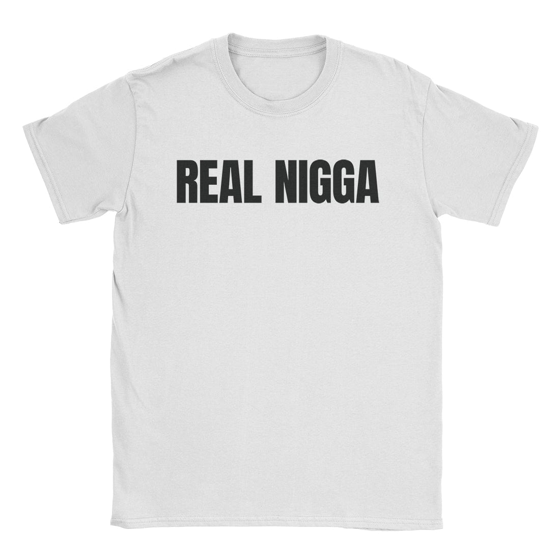 Real Nigga T-Shirt