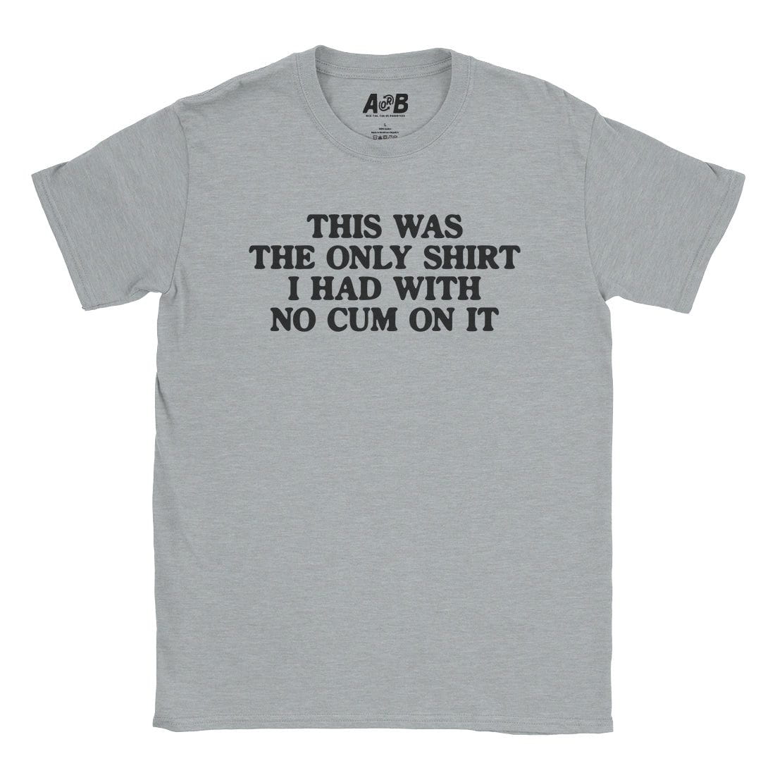 No Cum T-Shirt