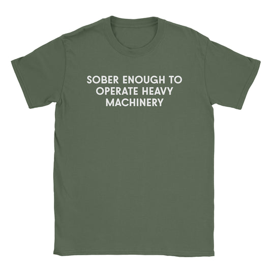 Sober Enough T-Shirt