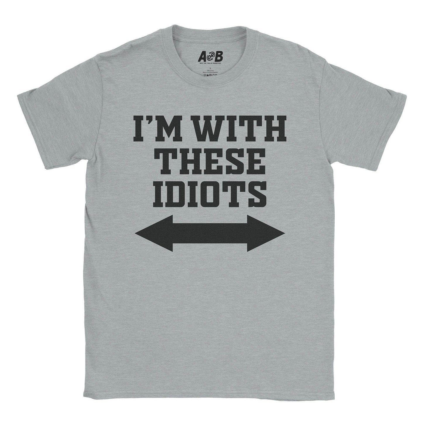 Idiots T-Shirt