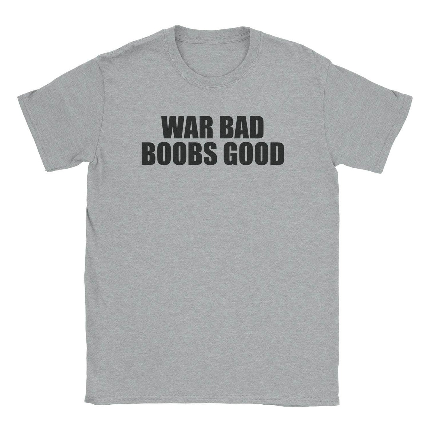 War Bad T-Shirt