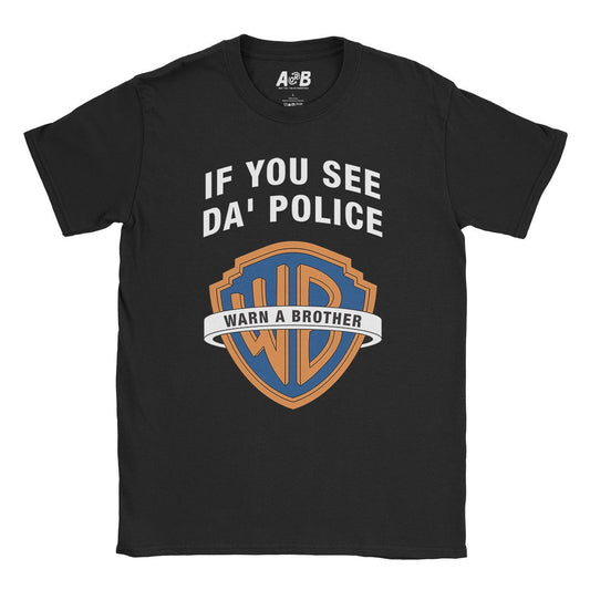 Warn A Brother T-Shirt