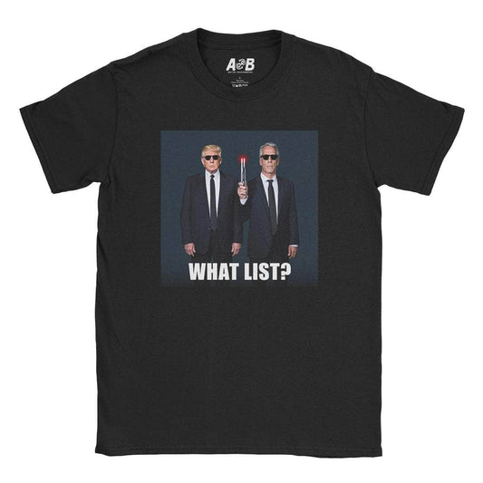 What List? T-Shirt
